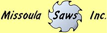 Missoula Saws
